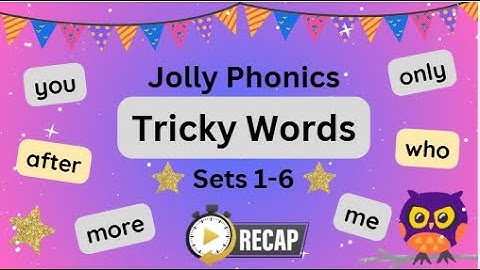 ⭐️Jolly Phonics Tricky Words Recap | Sets 1-6 | High Frequency Words | Learn to Read Sight Words