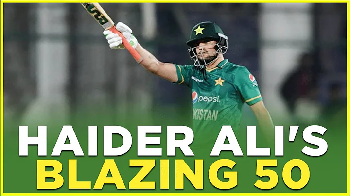 Haider Ali's Blazing 50 | Pakistan vs West Indies ...
