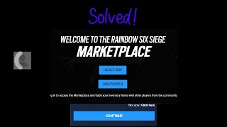 NEW Log in R6 Marketplace Bug Solved! (Rainbow Six Siege)