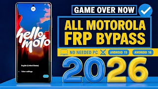 All Motorola FRP Bypass 2026 🔓 Android 15/16 | Latest Security Patch | No PC | New Method