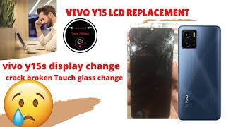 Vivo Y15S LCD Replacement/crack broken Touch glass change