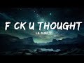 Lil Durk - F*ck U Thought (Lyrics)  |  30 Mins. Top Vibe music