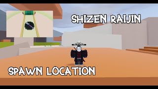 Shindo Life - Shizen Raijin Spawn Location