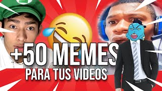 EL MEJOR PACK De +50 MEMES Para Tus VIDEOS 2024