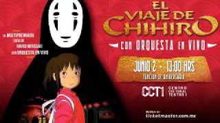 EL VIAJE DE CHIHIRO, LA PELÍCULA CON ORQUESTA EN VIVO.