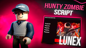 Hunty Zombie Script (UPDATE) 🚨FINISHED IN 1 MIN!🚨 CAR FARM + MORE!