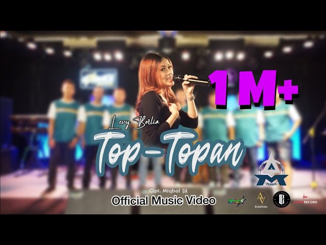 Top-Topan - Levy Berlia || Arseka Musik ( Official Music Video ) class=