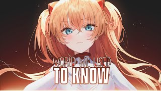 Nightcore - World We Used To Know | Alan Walker x Winona Oak (Lyric)