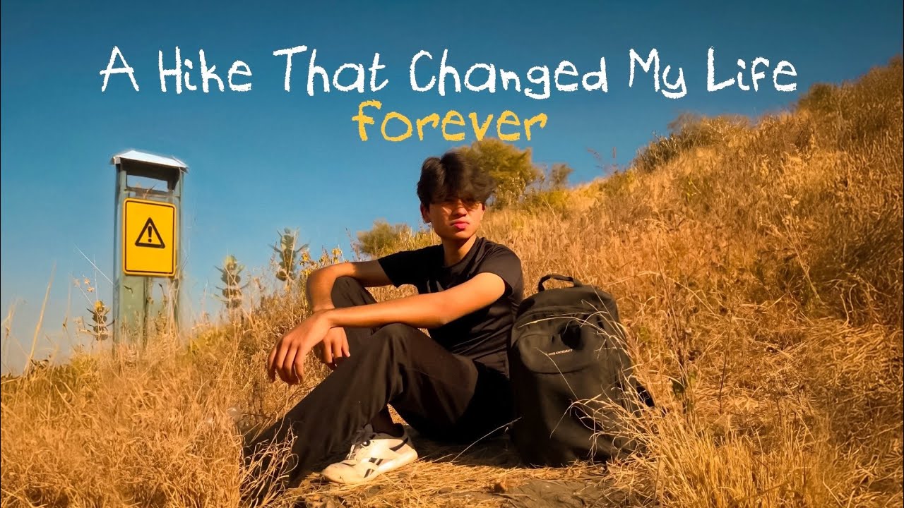 A Hike That Changed My Life Forever