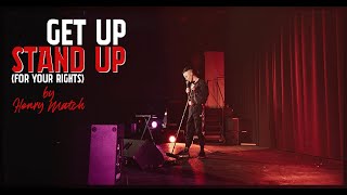 GET UP Stand Up (For your rights) by HENRY MATCH