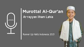 Ar-rayyan Ilham Lahia Murottal Al-Qur'an Merdu Runner Up HI 2021