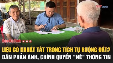 ĐIỀU TRA THEO ĐƠN THƯ: Liệu có khuất tất trong tích tụ ruộng đất, dân phản ánh, chính quyền "né"?
