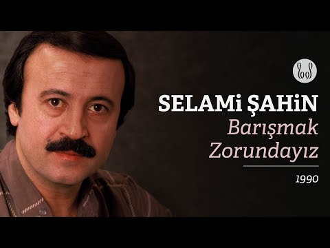 Selami Şahin - Barışmak Zorundayız (Official Audio)