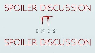 IT CHAPTER 2 Spoiler Discussion