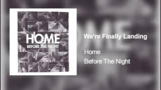 Home - We're Finally Landing