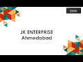 Jk enterprise ahmedabad