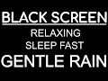 Black Screen Rain Sounds for Sleeping and Relaxation Rain Sounds with Relaxing Music