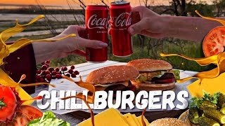 CHILLBURGERS: готовим бургеры на закате | How to make burgers outside | relaxing cooking