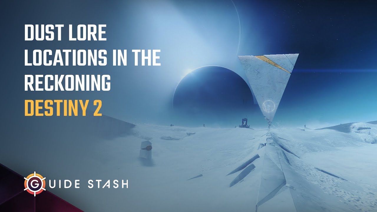 Dust Lore Locations in The Reckoning Destiny 2 YouTube