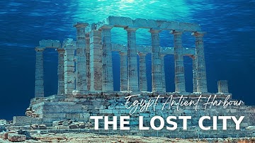 The Lost City in Egypt : Thonis Heracleion (Great Discovery)