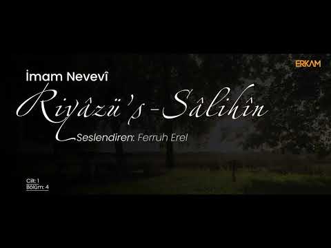 Riyâzü's-Sâlihîn - İhlas ve Niyet