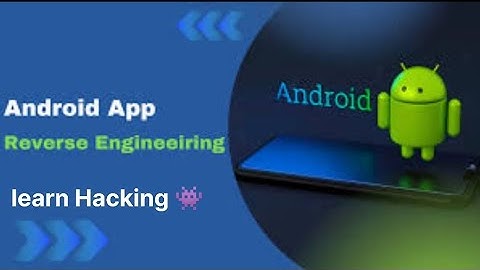 "Know the Secrets: Master Android App Hacking with Reverse Engineering - Step by Step Tutorial"