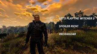 Let's Play The Witcher 3 Ep 126 SPOILER RICH,Yet Blind LP Is Geralt Co-Champ*