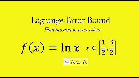 (Límite de error de Lagrange) ¡Un primer ejemplo!