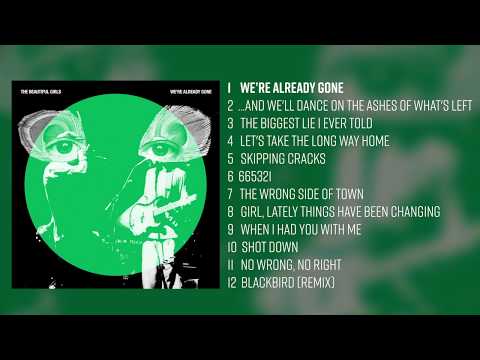 THE BEAUTIFUL GIRLS :: We're Already Gone ( full album )