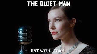 THE QUIET MAN OST with Lyrics 