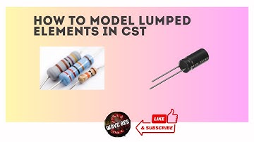 Lumped Element modelling in CST| Resitor |Inductor | Capacitor