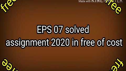 eps 07 solved assignment 2019-20