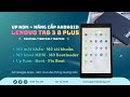 Up ROM Android 10 Cho Lenovo Tab 3 8 Plus TB-8703X | Hỗ Trợ TB8703N / TB8703R