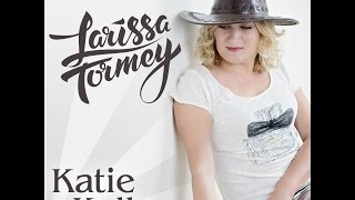 Video thumbnail of "Larissa Tormey   "Katie Kelly""