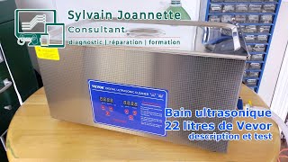 Vevor Bain ultrasonique 22 litres | Sylvain Joannette Consultant