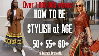 HOW 55 60 FASHION WOMEN  FASHION DRAGONFLY, to be stylish at age 50.