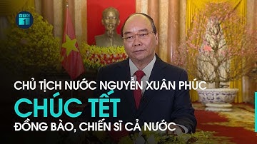 🔴 Chủ tịch nước Nguyễn Xuân Phúc chúc Tết đồng bào, chiến sĩ cả nước | VTC1