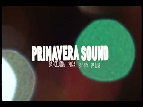 Line-Up Primavera Sound Barcelona 2024