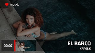 KAROL G - EL BARCO