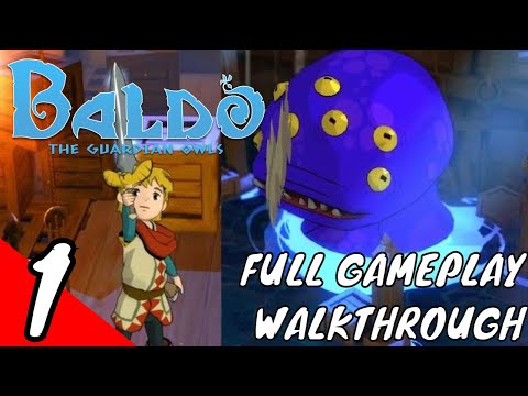 Baldo: The Guardian Owls - Full Gameplay Walkthrough Part 1- The Lost Galleon  [Dungeon Guide] [PC]