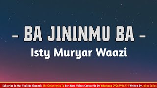 Isty Muryar Waazi Ba Jininmu Ba Song Lyrics The Christ Lyrics TV Gosple Worship Song 2022