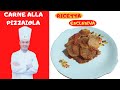 CARNE ALLA PIZZAIOLA SEGRETI E CONSIGLI - Ricetta originale per farla in poco tempo, cremosissima!