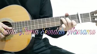 Tiada Nama Seindah Namamu - Tio Fanta - Fingerstyle Cover
