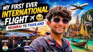My First Ever International Flight ✈️🥹 | Mumbai to Thailand