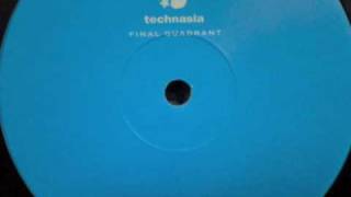 Technasia - Final Quadrant - Side B1