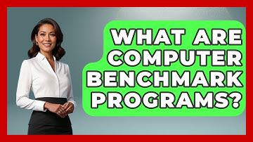 What Are Computer Benchmark Programs? - Your Computer Companion