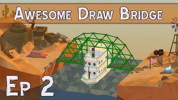 PolyBridge :: Lets Play :: Awesome Draw Bridge :: E2