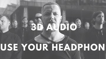 Imagine Dragons - Thunder (3D AUDIO) 🎧