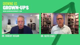 31. The Two Endeavors of Being Human with Dr. Robert Kegan. Growing as Grown-Ups Podcast. (Clip2)