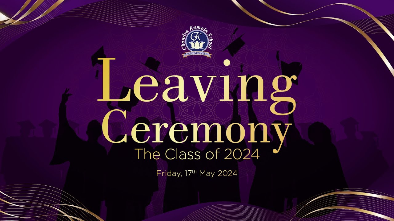 LEAVING CEREMONY | The Class of 2024 - YouTube